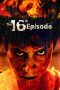 film The 16th Episode lk21