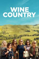 film Wine Country sub indo lk21