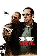 download film Running with the Devil lk21