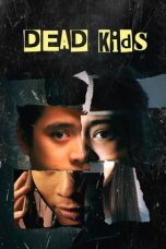 Nonton film Dead Kids lk21